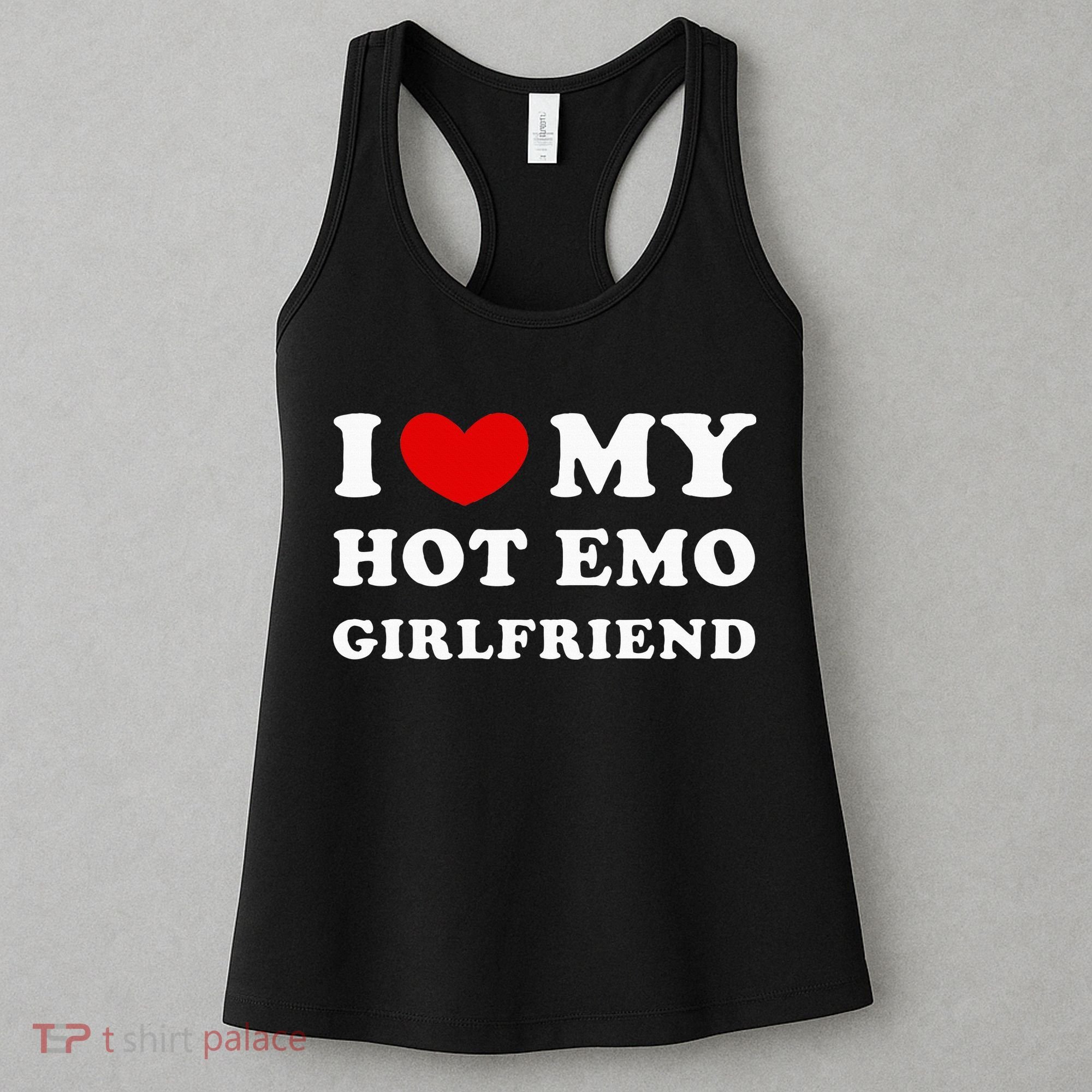 I Love My Hot Emo Girlfriend Women's Tank Top