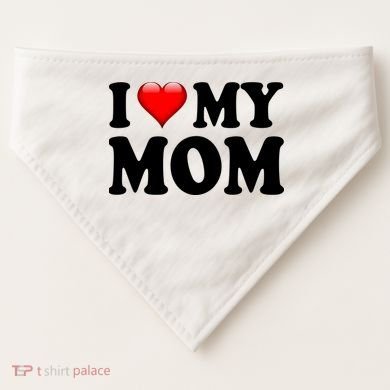 I Love My Mom USA-Made Doggie Bandana