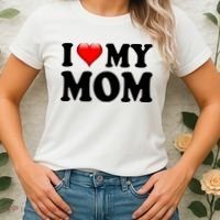 I Love My Mom Women's T-Shirt thumb 2