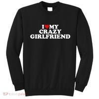 I Love My Crazy Girlfriend GF Red Heart Sweatshirt thumb 0