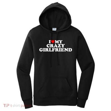 I Love My Crazy Girlfriend GF Red Heart Women's Hoodie
