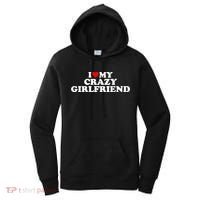 I Love My Crazy Girlfriend GF Red Heart Women's Hoodie thumb 0