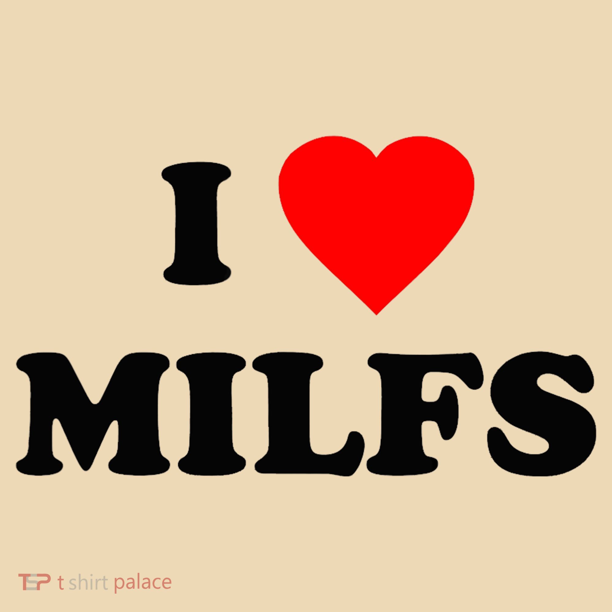 I Love MILFs TShirt Tote Bag