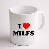 I Love MILFs TShirt Coffee Mug thumb 1