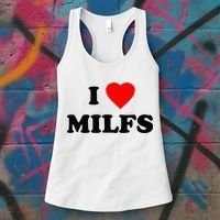 I Love MILFs TShirt Women's Tank Top thumb 3