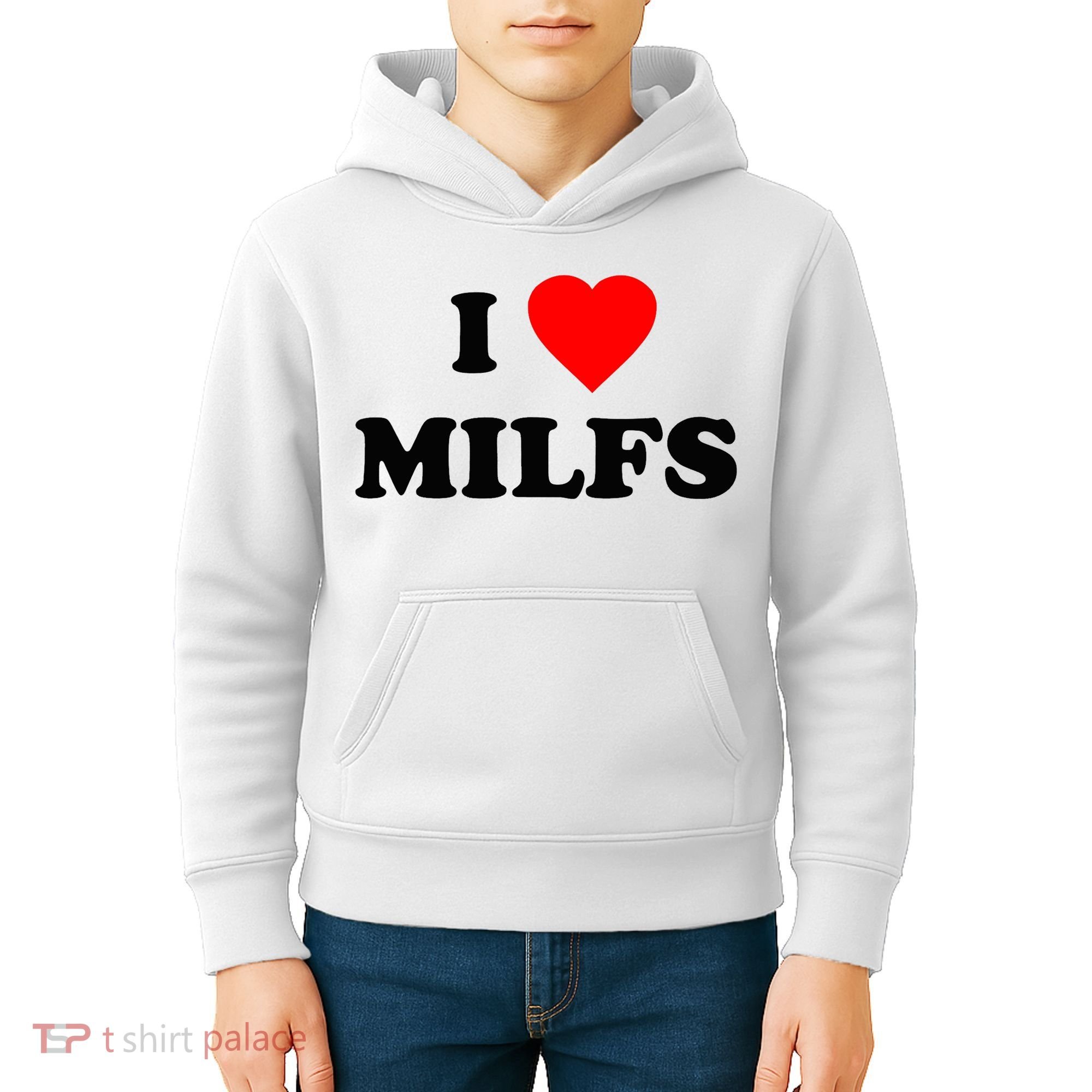 I Love MILFs TShirt Kids Hoodie