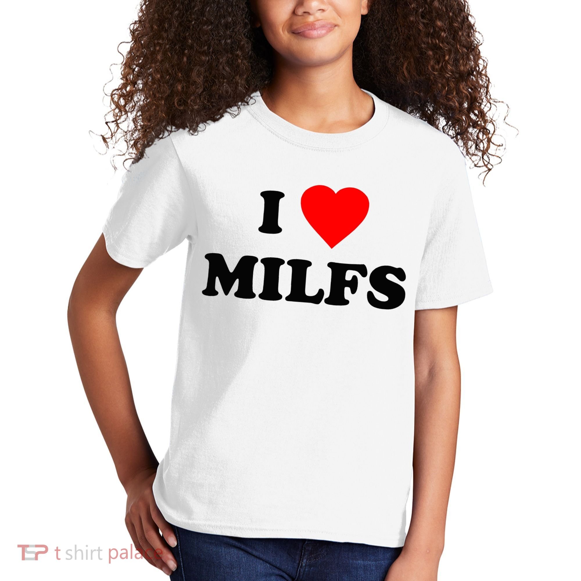 I Love MILFs TShirt Kids T-Shirt