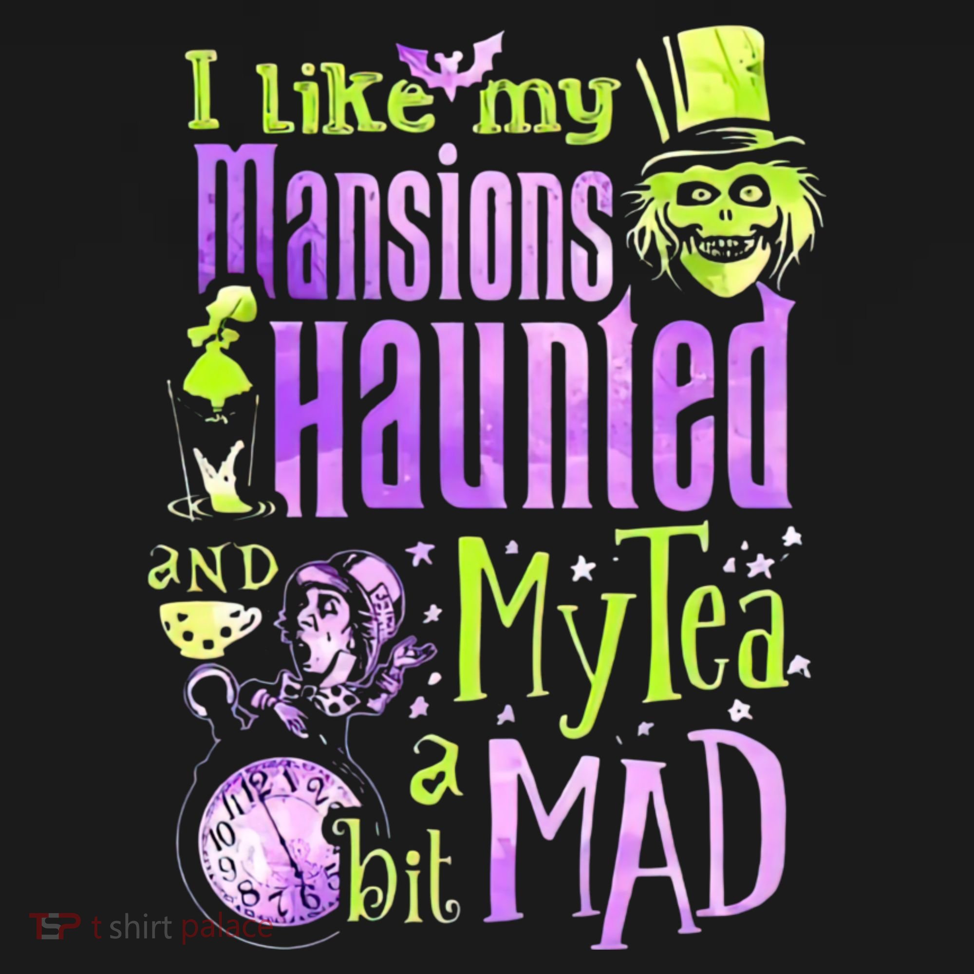I Like My Mansions Haunted And My Tea A Bit Mad Halloween Long Sleeve Shirt