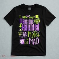 I Like My Mansions Haunted And My Tea A Bit Mad Halloween T-Shirt thumb 5