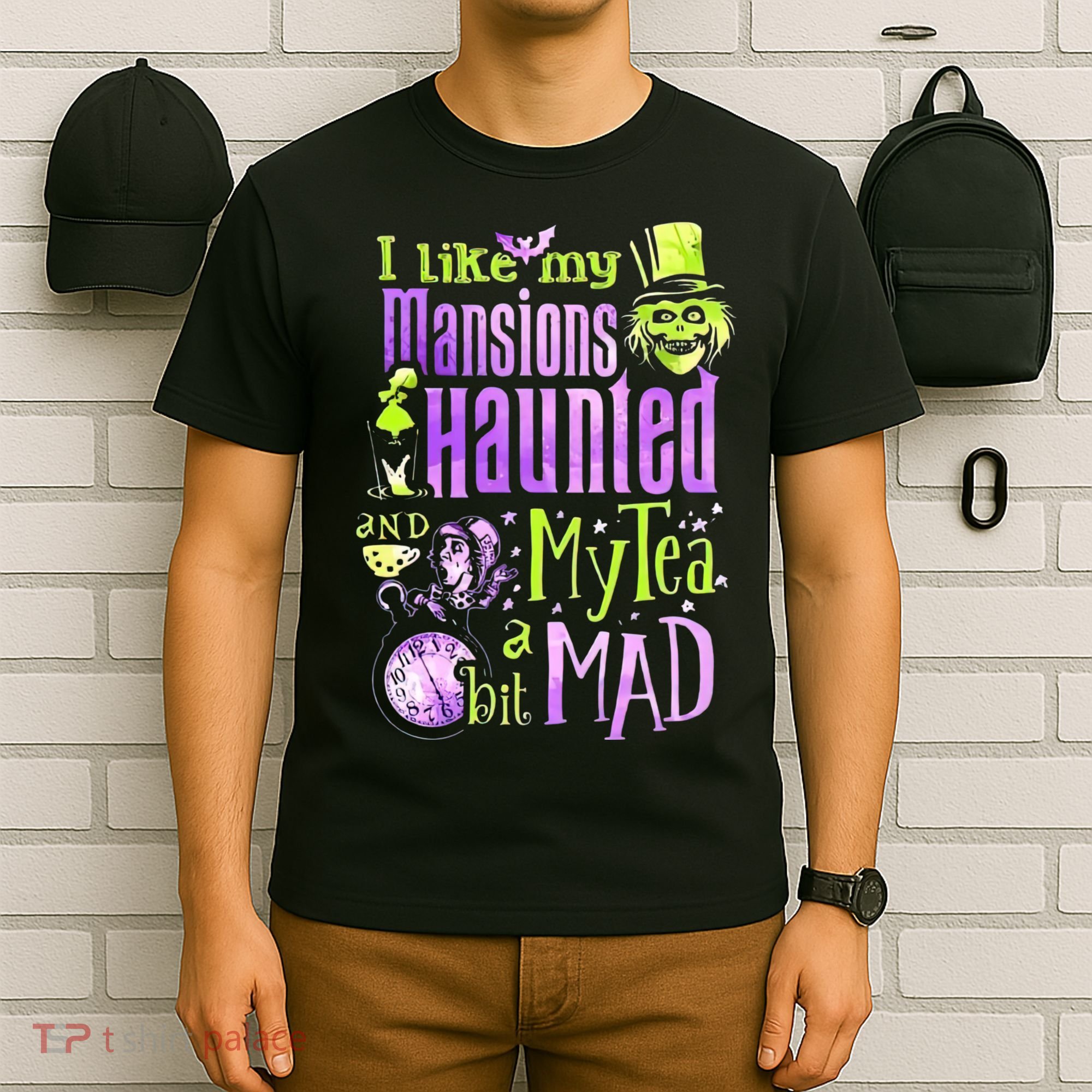 I Like My Mansions Haunted And My Tea A Bit Mad Halloween T-Shirt