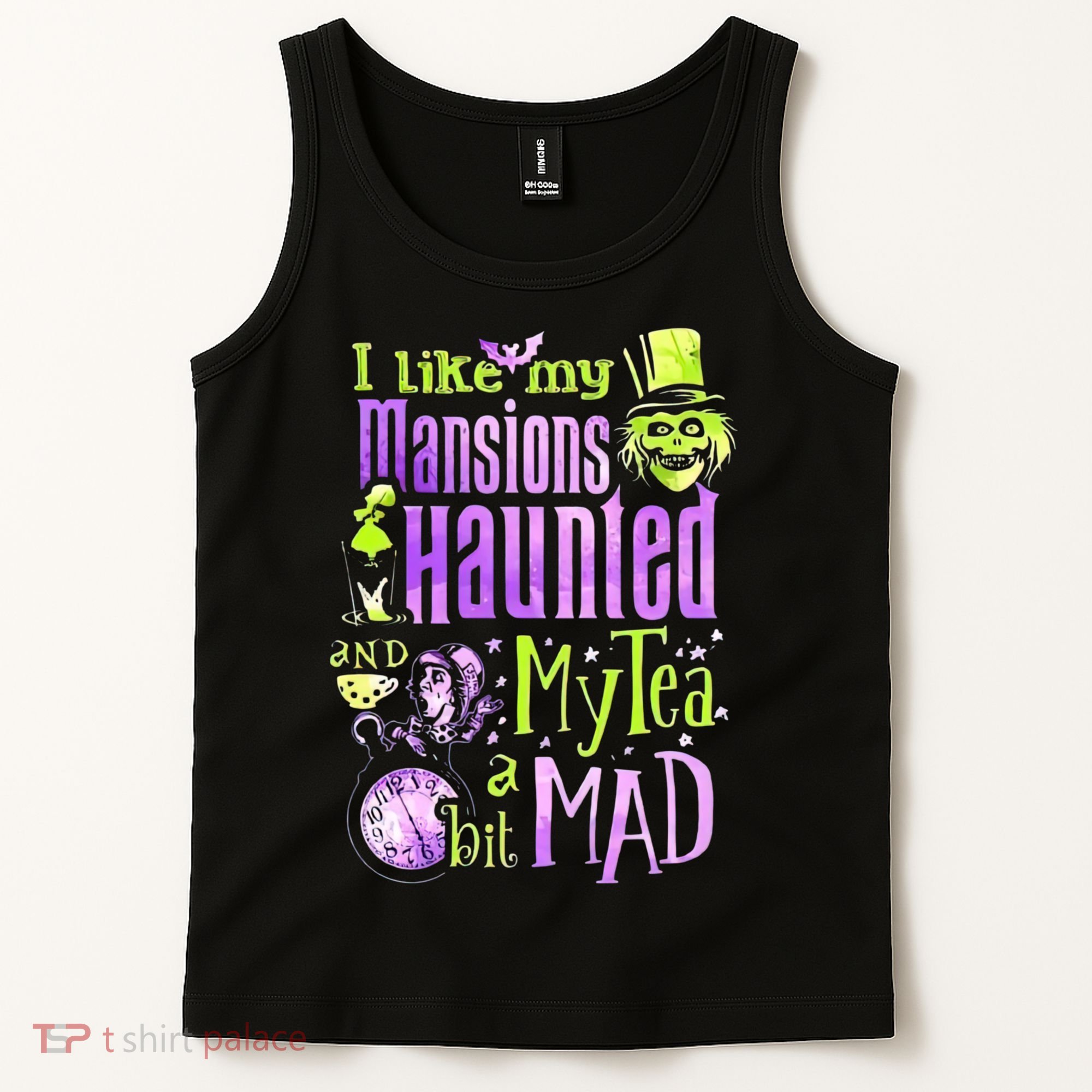 I Like My Mansions Haunted And My Tea A Bit Mad Halloween Tank Top