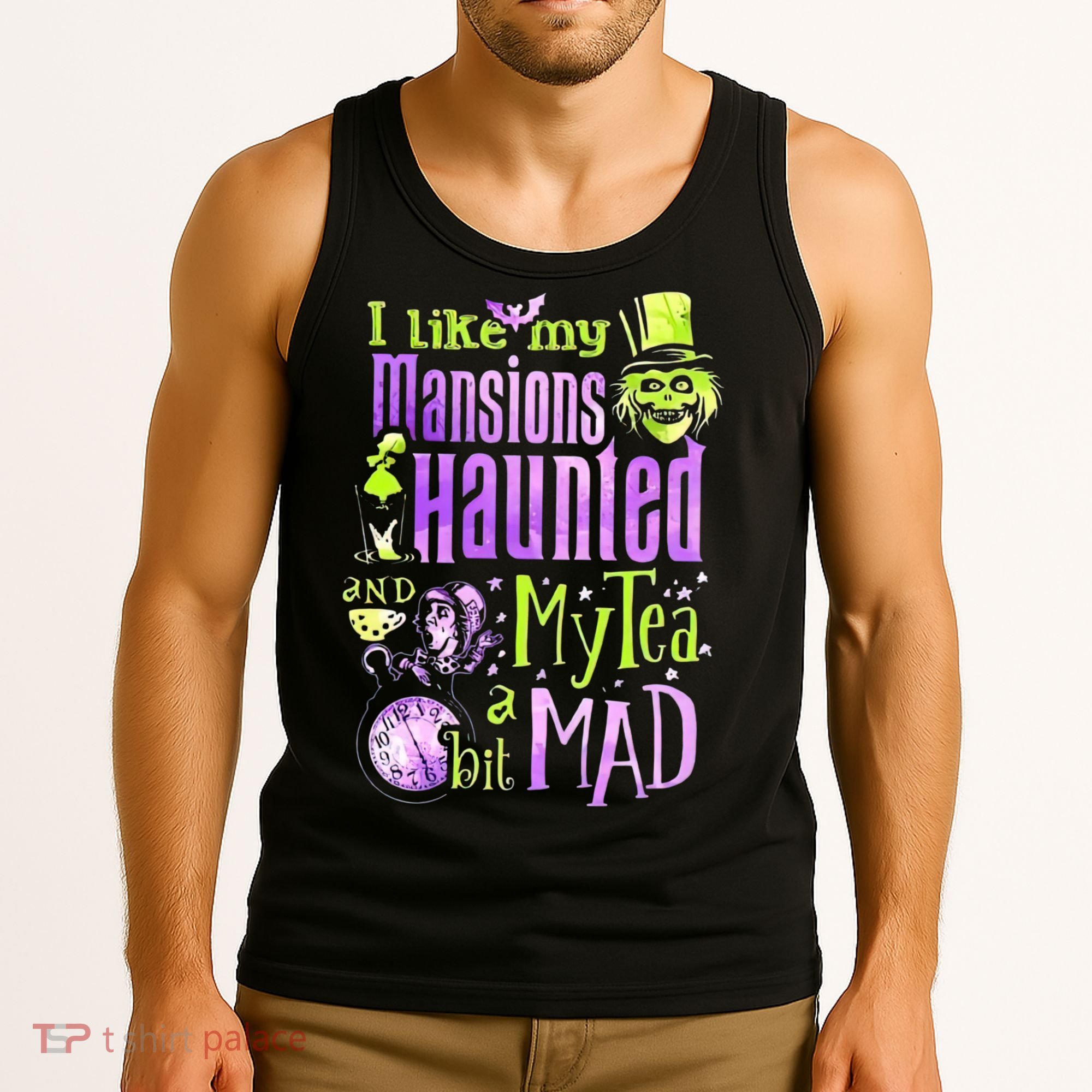 I Like My Mansions Haunted And My Tea A Bit Mad Halloween Tank Top