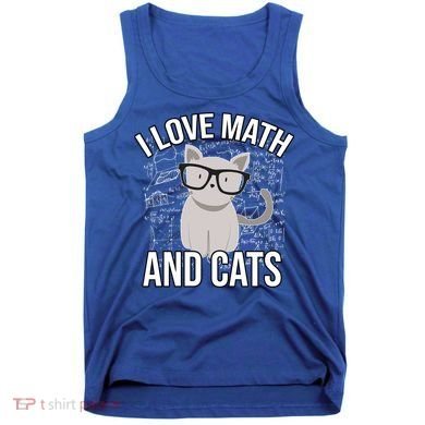 I Love Math And Cats Funny Tank Top