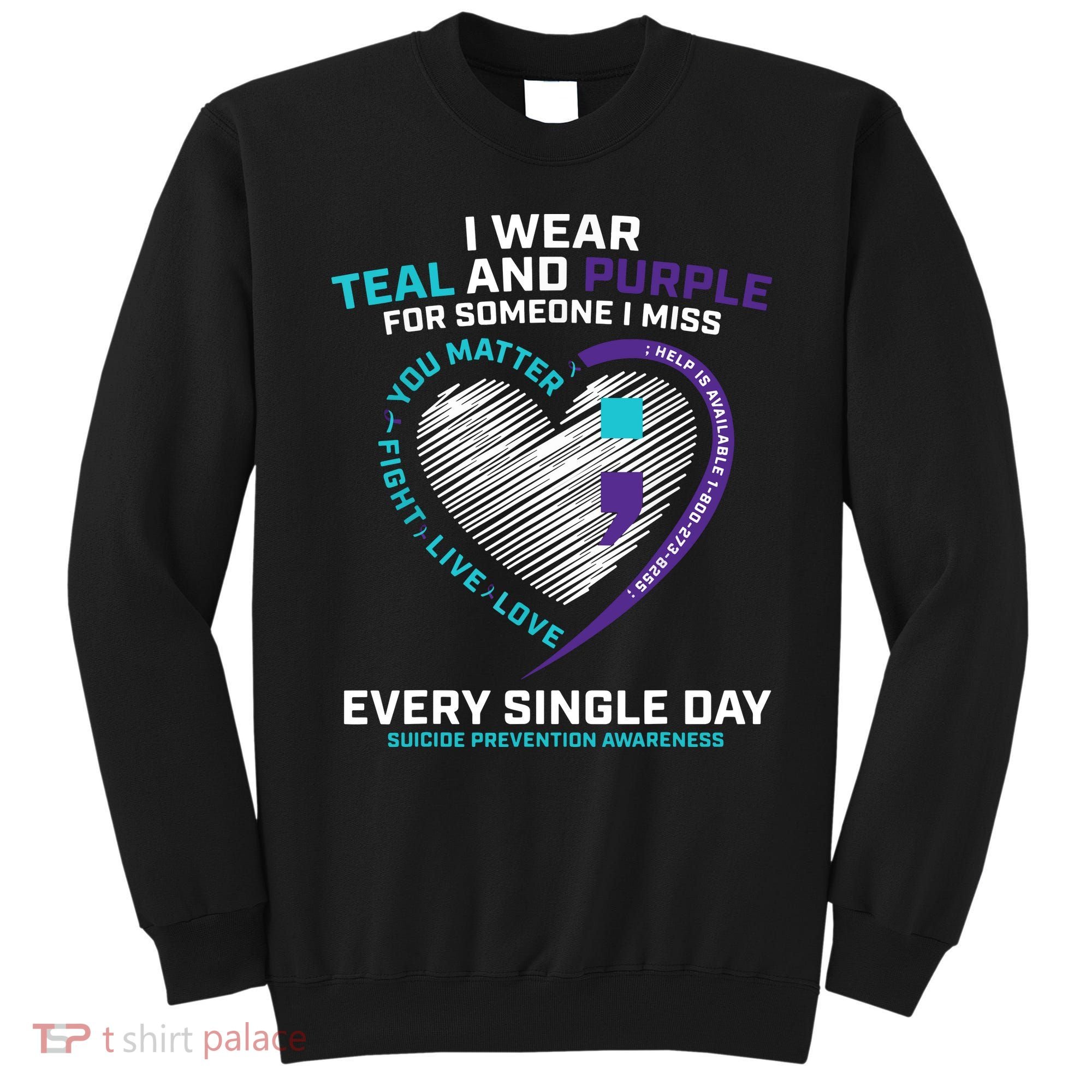 In Loving Memory Semicolon Suicide Prevention Awareness Sweatshirt