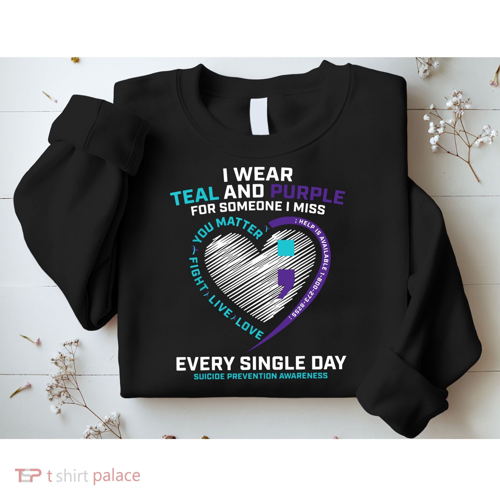 In Loving Memory Semicolon Suicide Prevention Awareness Sweatshirt