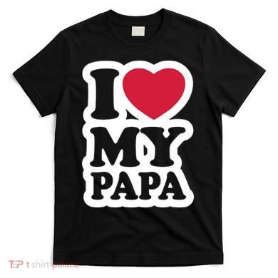 I Love My Papa Retro T-Shirt