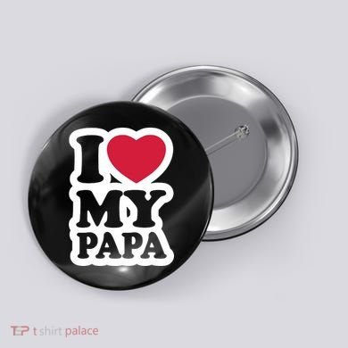 I Love My Papa Retro Button