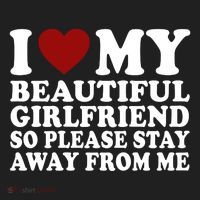 I Love My Girlfriend So Please Stay Away From Me Funny Gift Women's Sweatshirt thumb 2