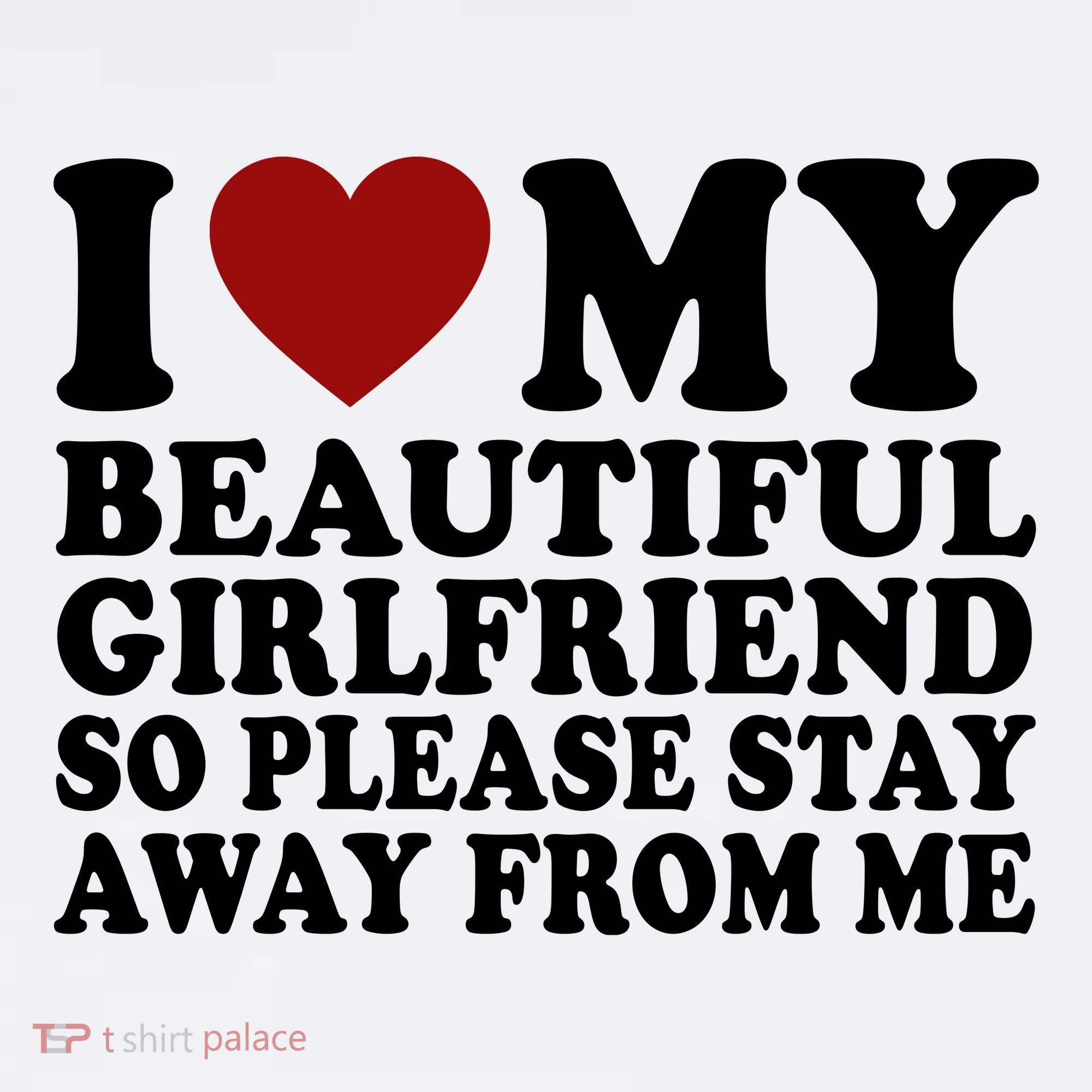 I Love My Girlfriend So Please Stay Away From Me Funny Gift Women's Hoodie