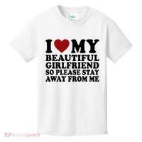 I Love My Girlfriend So Please Stay Away From Me Funny Gift Kids T-Shirt thumb 0
