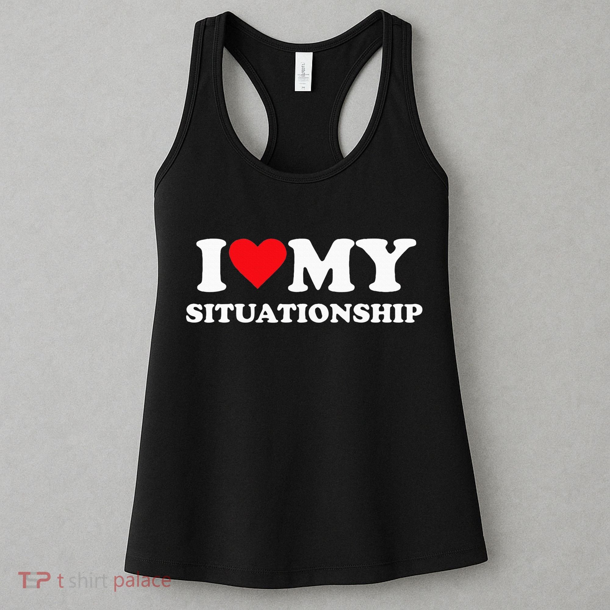 I Love My Situationship Women's Tank Top