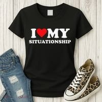 I Love My Situationship Women's T-Shirt thumb 3