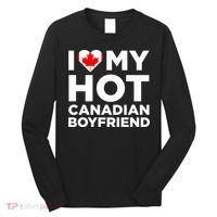 I Love My Hot Canadian Boyfriend Cute Canada Relationship Long Sleeve Shirt thumb 0