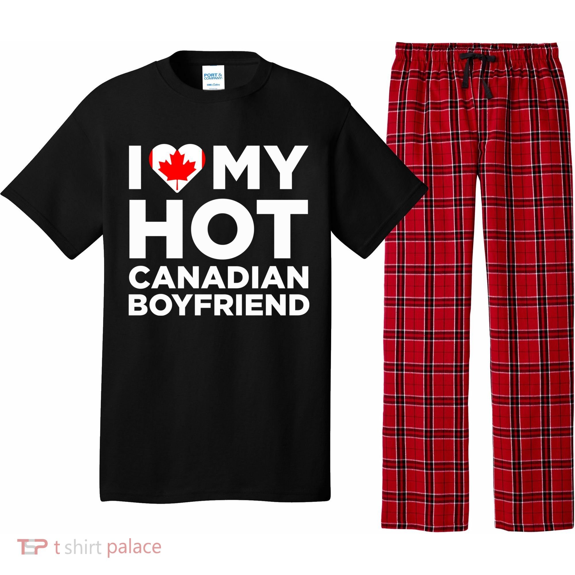 I Love My Hot Canadian Boyfriend Cute Canada Relationship Pajama Set