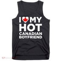 I Love My Hot Canadian Boyfriend Cute Canada Relationship Tank Top thumb 0