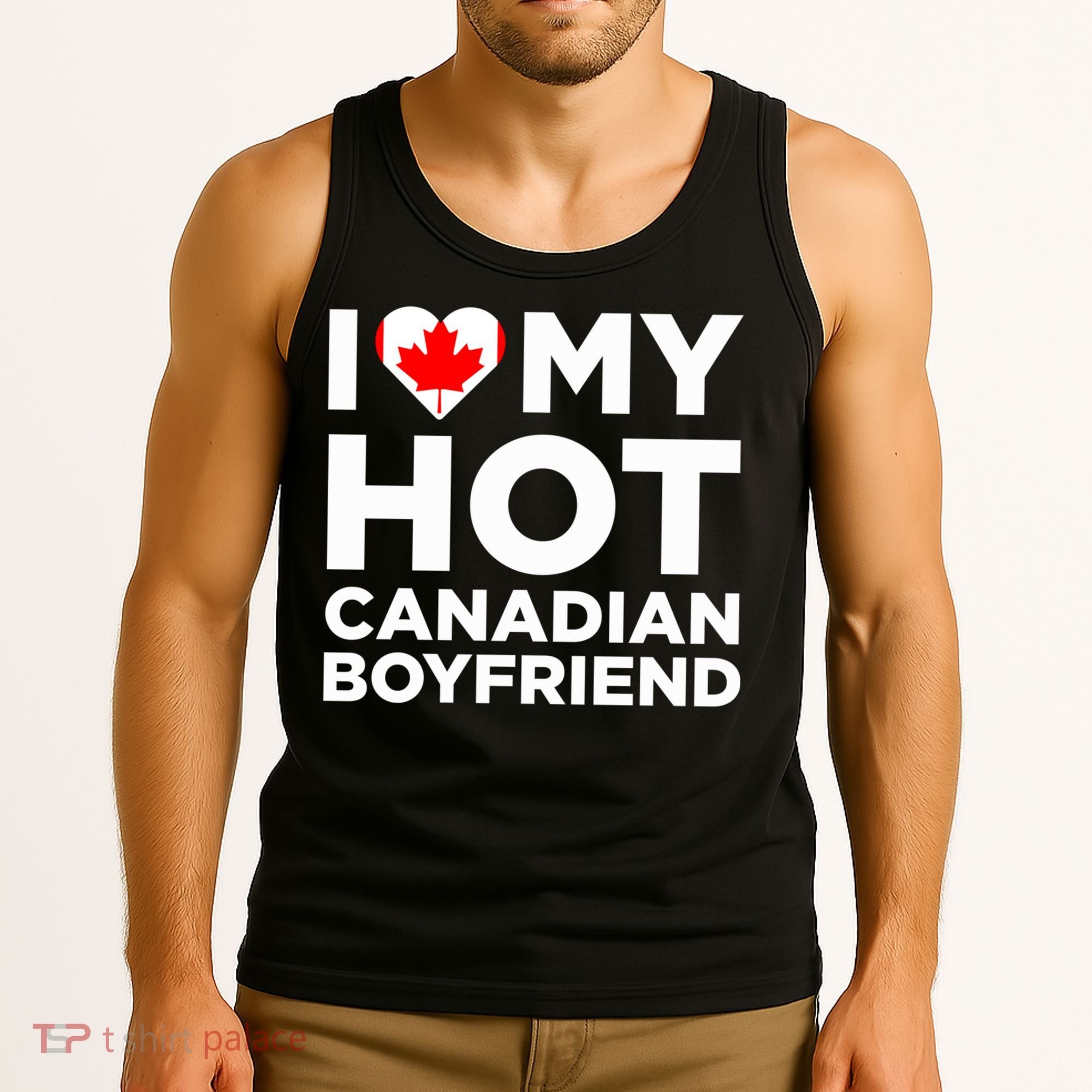 I Love My Hot Canadian Boyfriend Cute Canada Relationship Tank Top