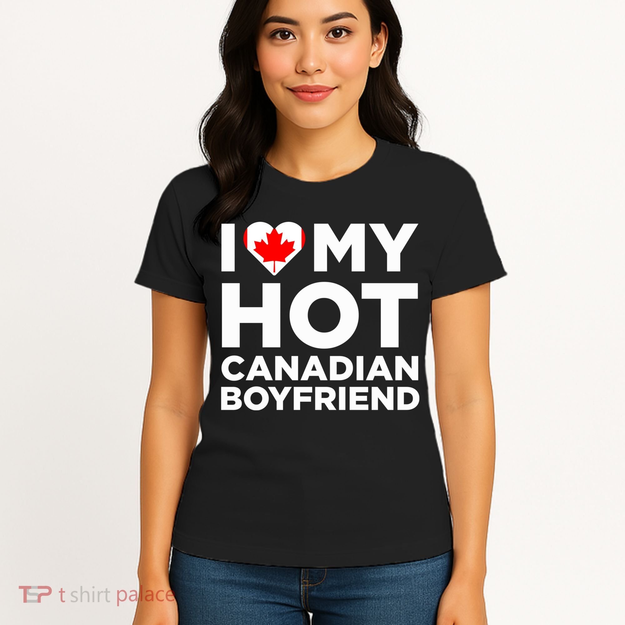 I Love My Hot Canadian Boyfriend Cute Canada Relationship Women's T-Shirt