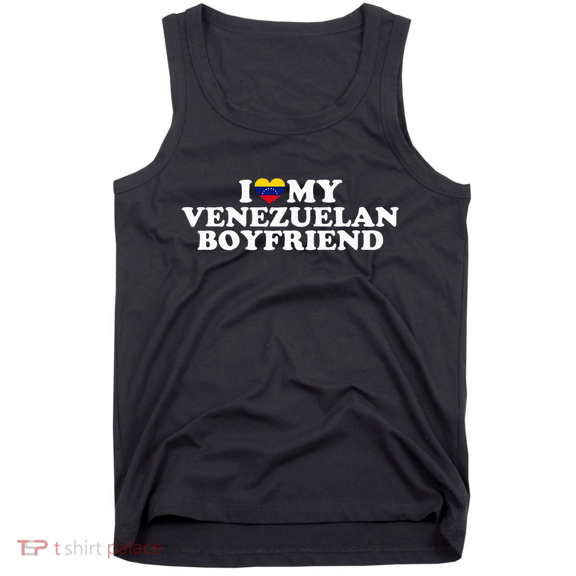 I Love My Venezuelan Boyfriend Tank Top