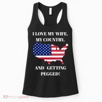 I LOVE MY WIFE MY COUNTRY AND GETTING PEGGED! Women's Tank Top thumb 0