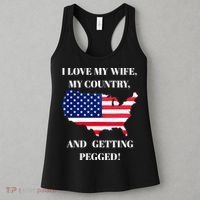 I LOVE MY WIFE MY COUNTRY AND GETTING PEGGED! Women's Tank Top thumb 3