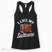 I Like My Suitcase Funny Travel Bag Humor Meme Women's Tank Top thumb 0