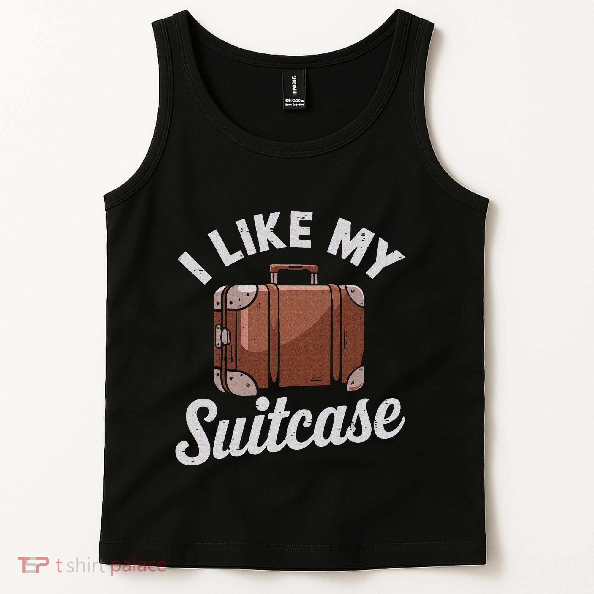 I Like My Suitcase Funny Travel Bag Humor Meme Tank Top