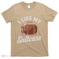 I Like My Suitcase Funny Travel Bag Humor Meme T-Shirt thumb 0