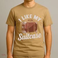 I Like My Suitcase Funny Travel Bag Humor Meme T-Shirt thumb 3