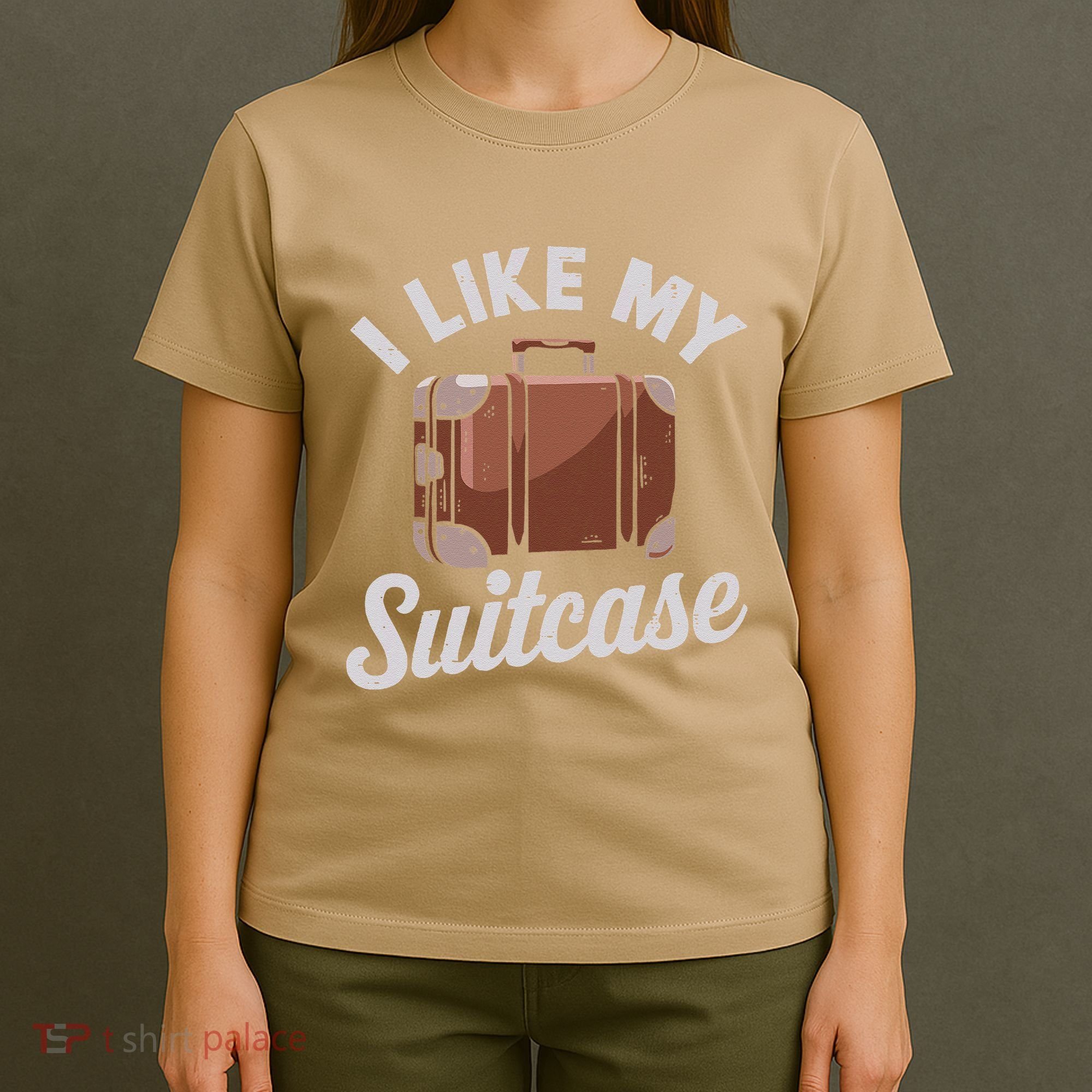 I Like My Suitcase Funny Travel Bag Humor Meme T-Shirt
