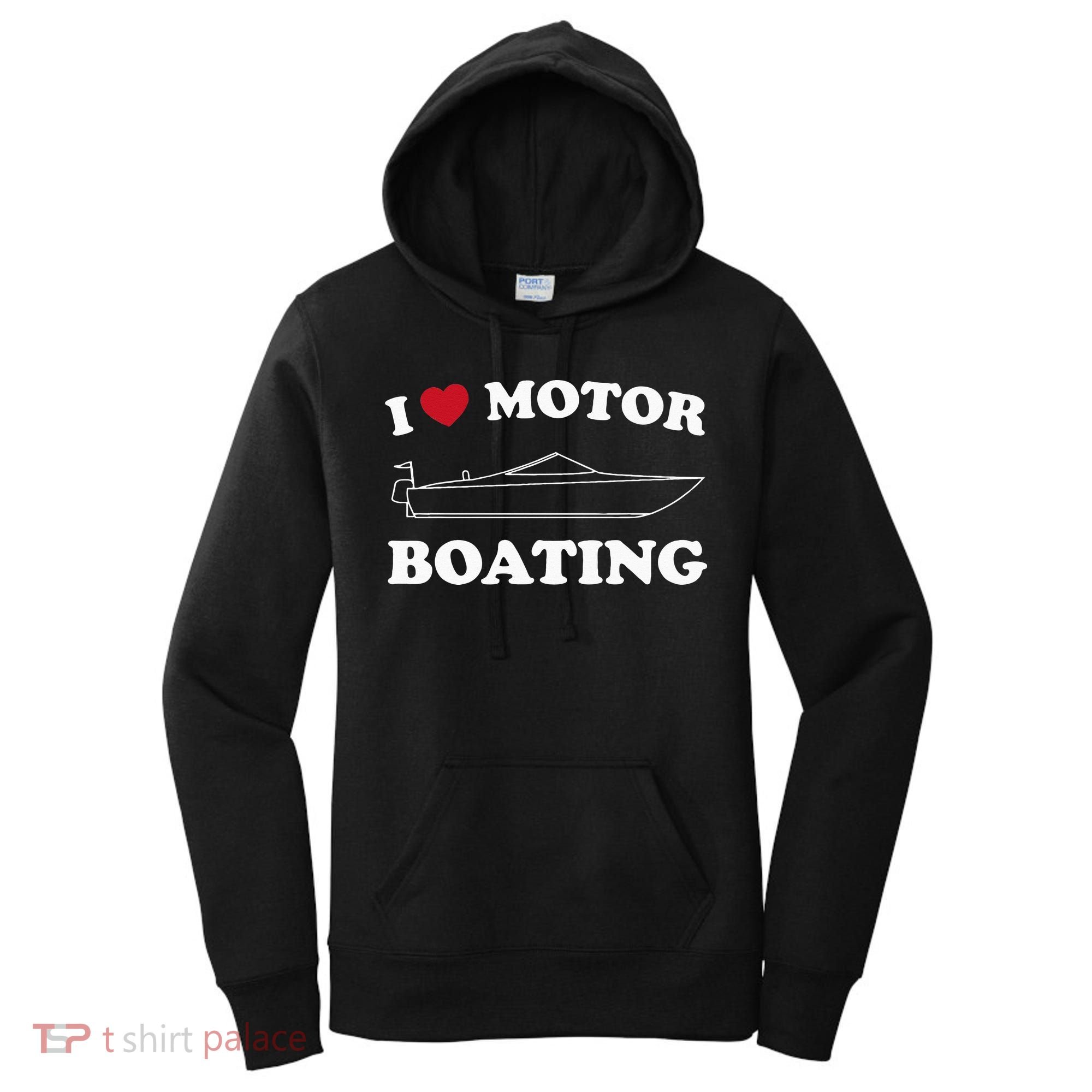 I Love Motor Boating Outfit Motorboat Lover Boater Women's Hoodie
