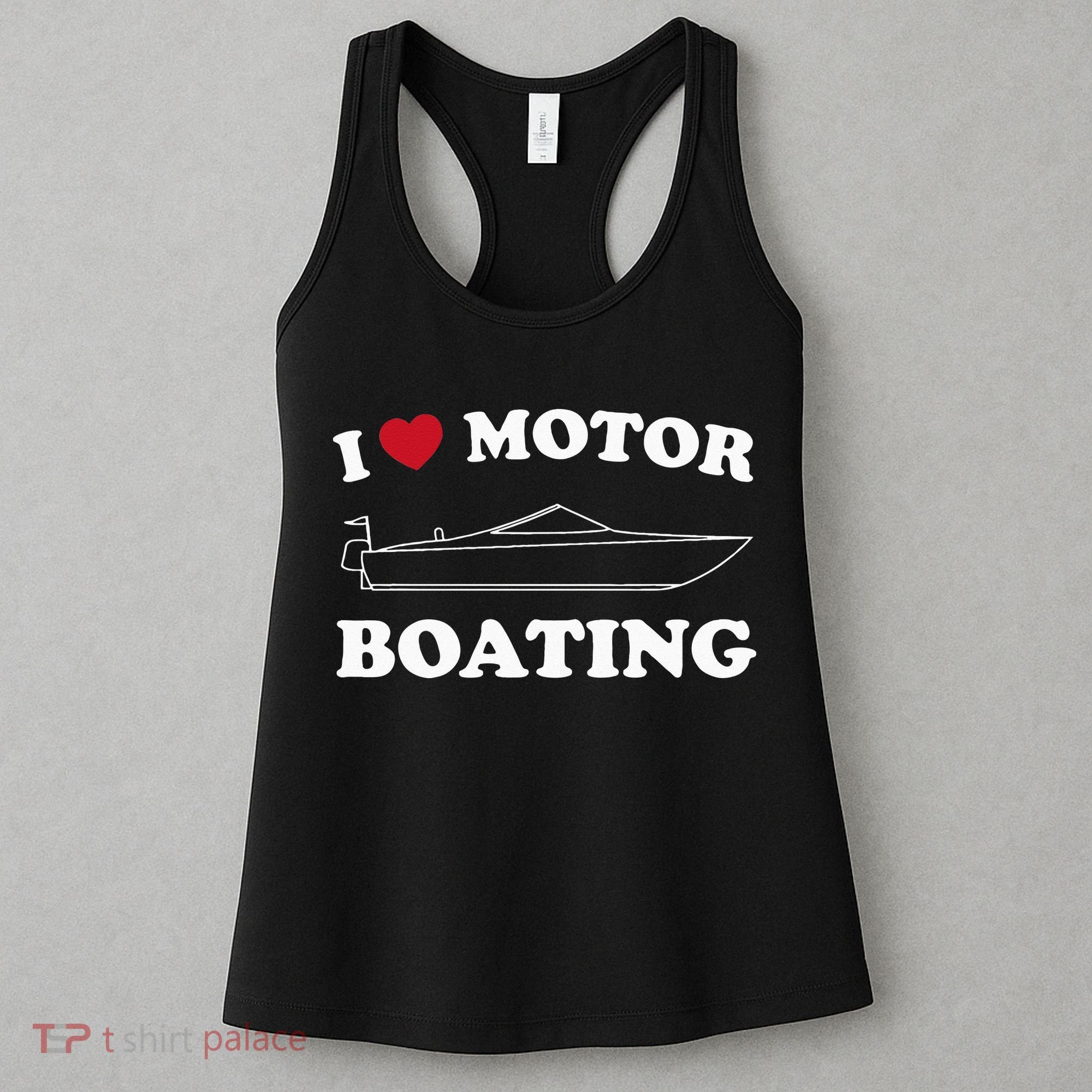 I Love Motor Boating Outfit Motorboat Lover Boater Women's Tank Top