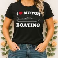 I Love Motor Boating Outfit Motorboat Lover Boater Women's T-Shirt thumb 2