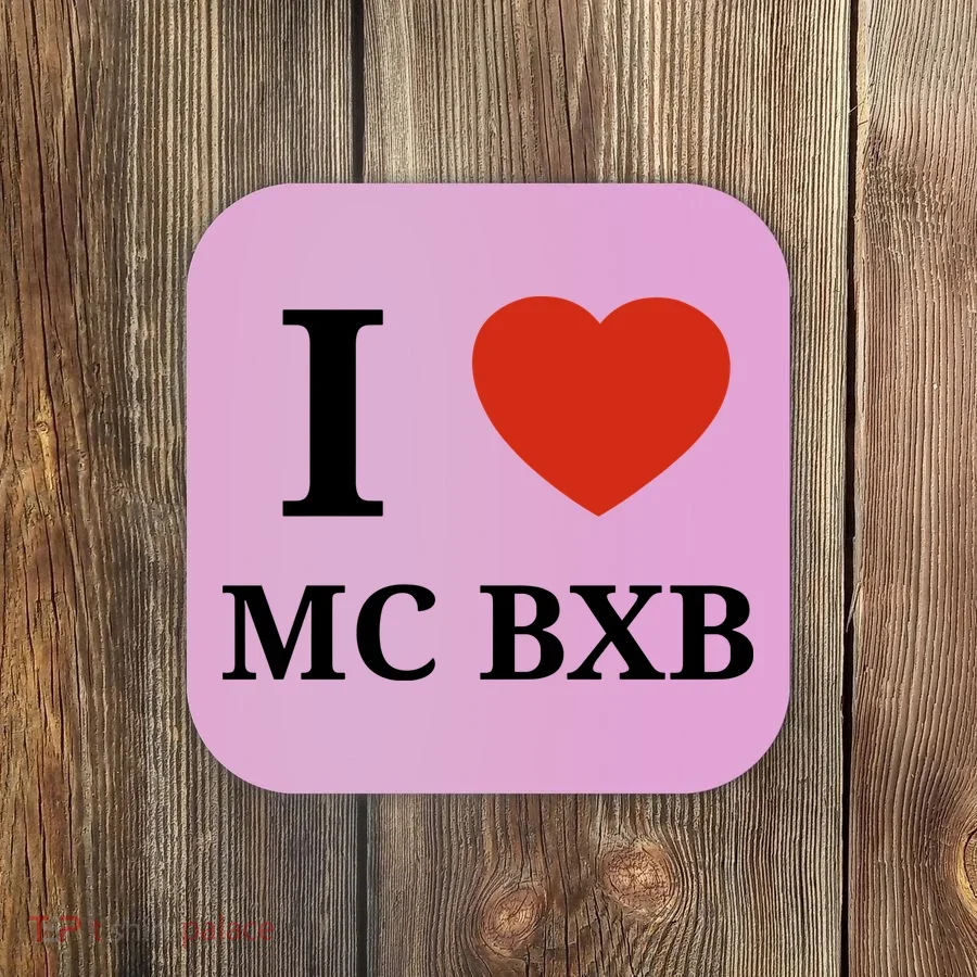 I Love Mc Bxb Coaster