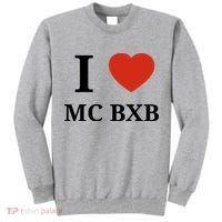 I Love Mc Bxb Tall Sweatshirt thumb 0