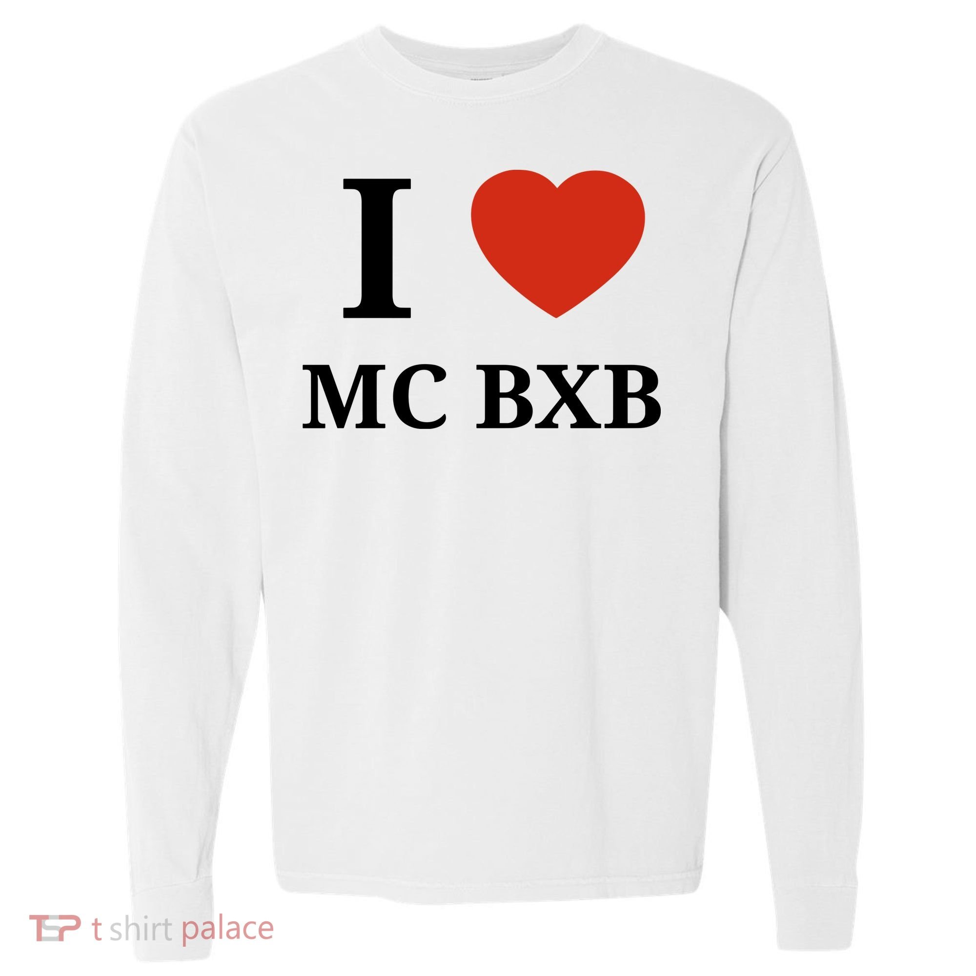 I Love Mc Bxb Comfort Colors Heavyweight Long Sleeve T-Shirt