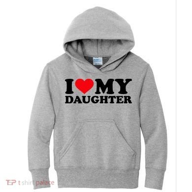 I Love My Daughter Kids Hoodie