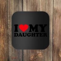 I Love My Daughter Coaster thumb 0