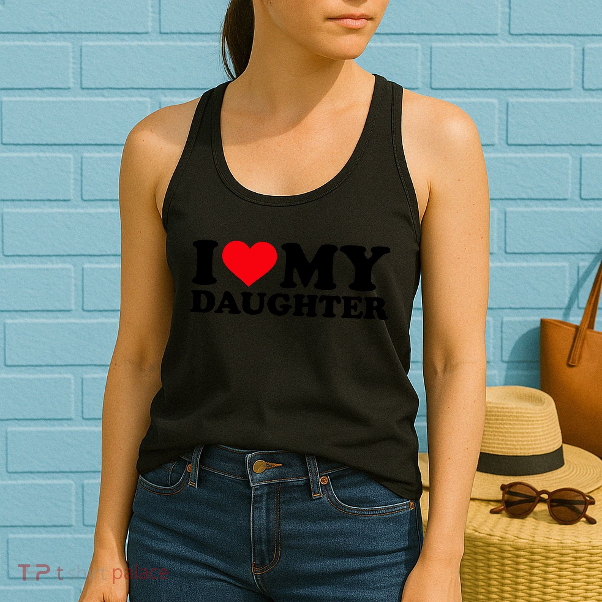 I Love My Daughter Women's Tank Top