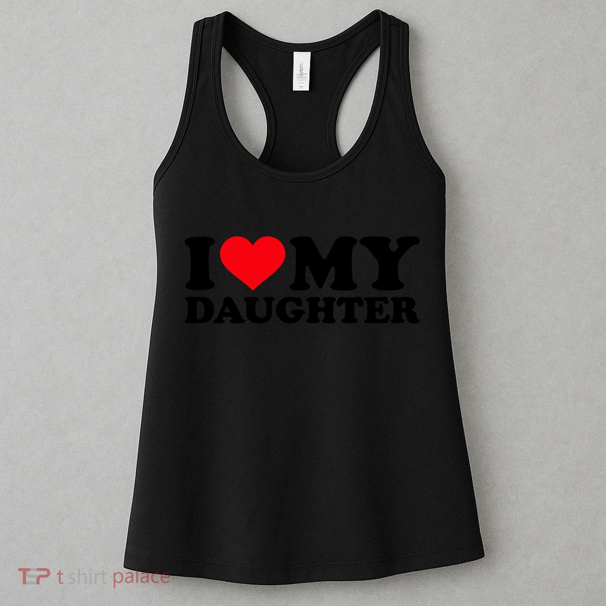 I Love My Daughter Women's Tank Top