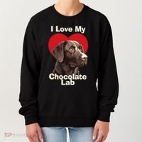 I Love My Chocolate Lab Chocolate Labrador Puppy Dog Women's Sweatshirt thumb 0